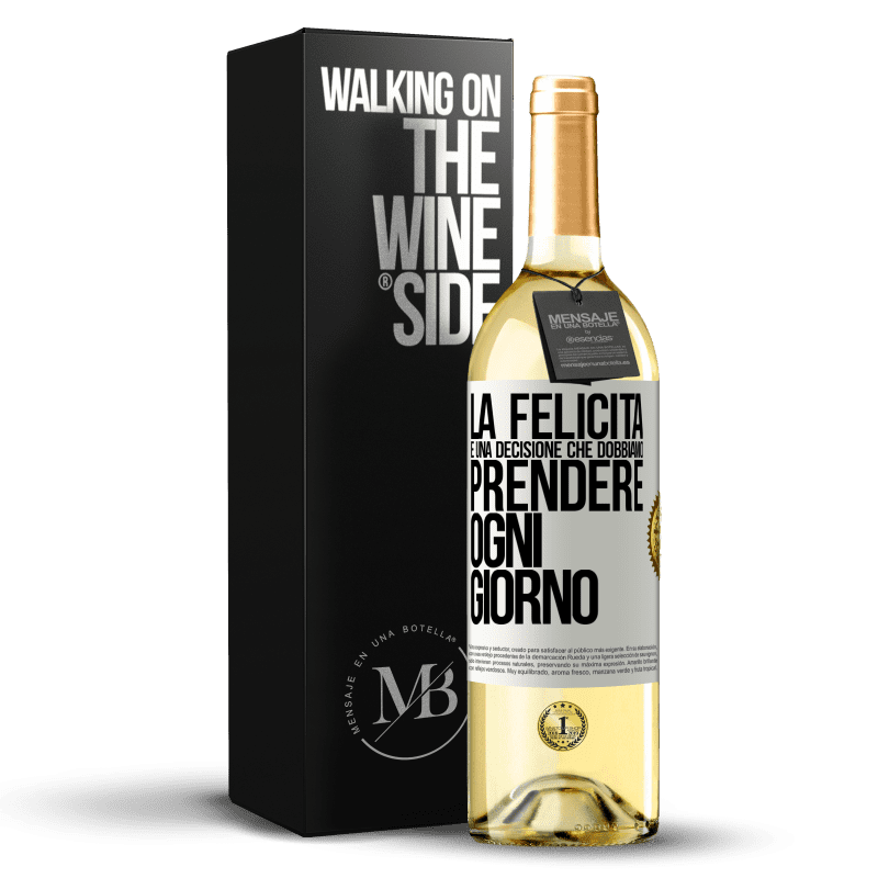 29,95 € Spedizione Gratuita | Vino bianco Edizione WHITE La felicità è una decisione che dobbiamo prendere ogni giorno Etichetta Bianca. Etichetta personalizzabile Vino giovane Raccogliere 2024 Verdejo