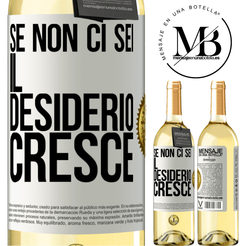 29,95 € Spedizione Gratuita | Vino bianco Edizione WHITE Se non ci sei, il desiderio cresce Etichetta Bianca. Etichetta personalizzabile Vino giovane Raccogliere 2024 Verdejo