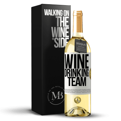 «Wine drinking team» WHITEエディション