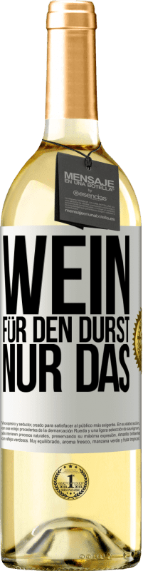29,95 € Kostenloser Versand | Weißwein WHITE Ausgabe Wein für den Durst. Nur das Weißes Etikett. Anpassbares Etikett Junger Wein Ernte 2023 Verdejo