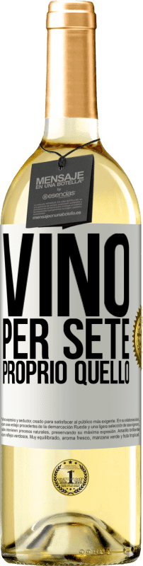 29,95 € | Vino bianco Edizione WHITE È venuto per sete. Proprio quello Etichetta Bianca. Etichetta personalizzabile Vino giovane Raccogliere 2025 Verdejo