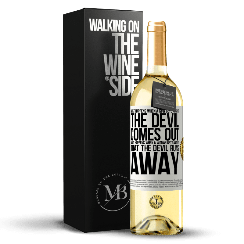 29,95 € Free Shipping | White Wine WHITE Edition what happens when a man gets angry? The devil comes out. What happens when a woman gets angry? That the devil runs away White Label. Customizable label Young wine Harvest 2023 Verdejo