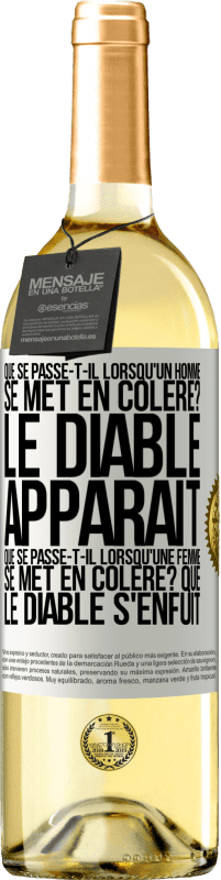 29,95 € | Vin blanc Édition WHITE Que se passe-t-il lorsqu'un homme se met en colère? Le diable apparaît. Que se passe-t-il lorsqu'une femme se met en colère? Que Étiquette Blanche. Étiquette personnalisable Vin jeune Récolte 2024 Verdejo