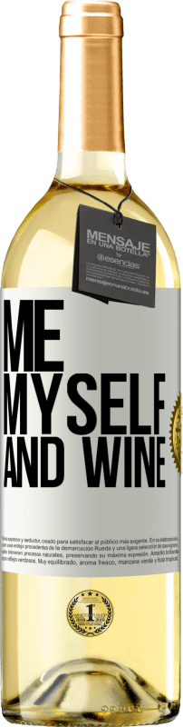 29,95 € | Белое вино Издание WHITE Me, myself and wine Белая этикетка. Настраиваемая этикетка Молодое вино Урожай 2024 Verdejo