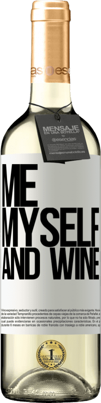 29,95 € | Vin blanc Édition WHITE Me, myself and wine Étiquette Blanche. Étiquette personnalisable Vin jeune Récolte 2023 Verdejo