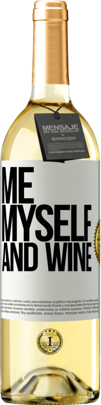 29,95 € | Vino Blanco Edición WHITE Me, myself and wine Etiqueta Blanca. Etiqueta personalizable Vino joven Cosecha 2023 Verdejo