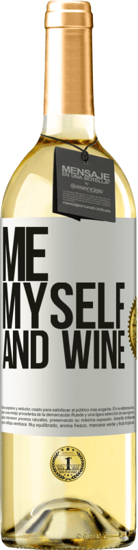 29,95 € Kostenloser Versand | Weißwein WHITE Ausgabe Me, myself and wine Weißes Etikett. Anpassbares Etikett Junger Wein Ernte 2025 Verdejo