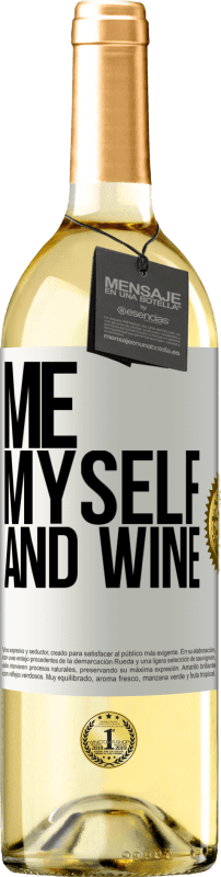 29,95 € | Vinho branco Edição WHITE Me, myself and wine Etiqueta Branca. Etiqueta personalizável Vinho jovem Colheita 2025 Verdejo