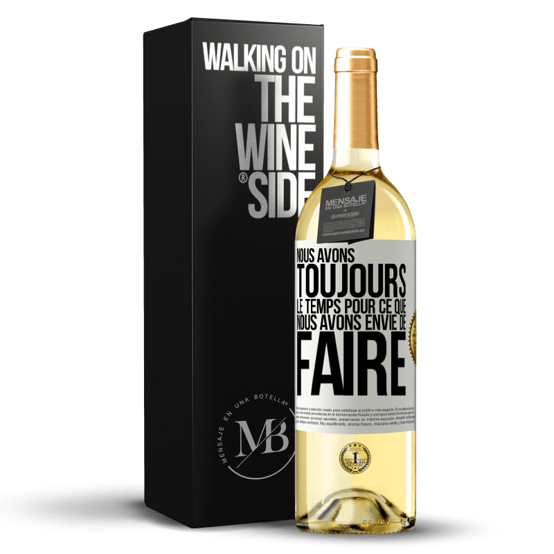 29,95 € Envoi gratuit | Vin blanc Édition WHITE Nous avons toujours le temps pour ce que nous avons envie de faire Étiquette Blanche. Étiquette personnalisable Vin jeune Récolte 2023 Verdejo