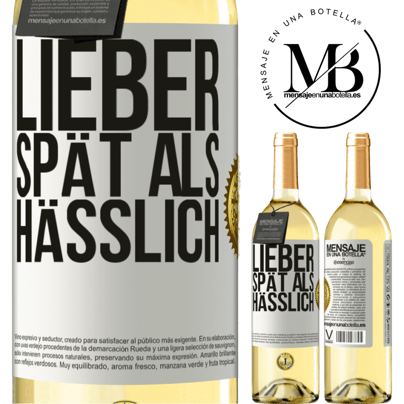 29,95 € Kostenloser Versand | Weißwein WHITE Ausgabe Lieber spät als hässlich Weißes Etikett. Anpassbares Etikett Junger Wein Ernte 2024 Verdejo