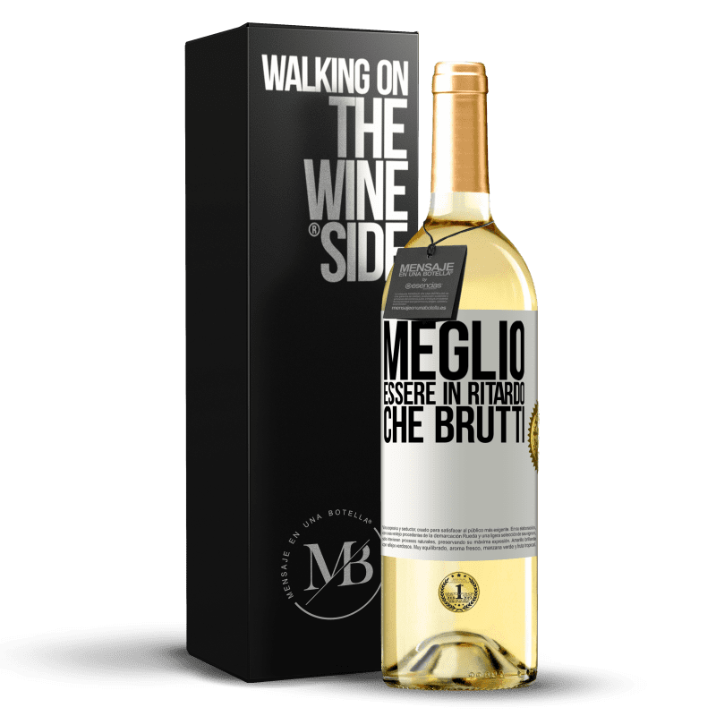 29,95 € Spedizione Gratuita | Vino bianco Edizione WHITE Meglio essere in ritardo che brutti Etichetta Bianca. Etichetta personalizzabile Vino giovane Raccogliere 2024 Verdejo