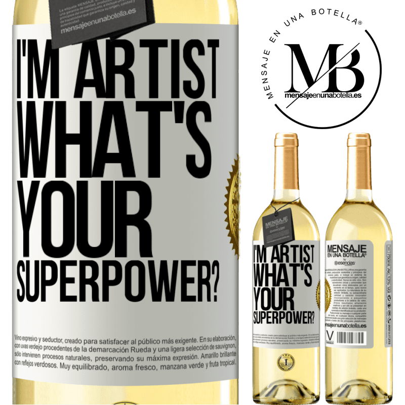 29,95 € Free Shipping | White Wine WHITE Edition I'm artist. What's your superpower? White Label. Customizable label Young wine Harvest 2022 Verdejo
