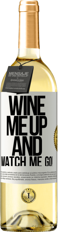 29,95 € | Vinho branco Edição WHITE Wine me up and watch me go! Etiqueta Branca. Etiqueta personalizável Vinho jovem Colheita 2023 Verdejo
