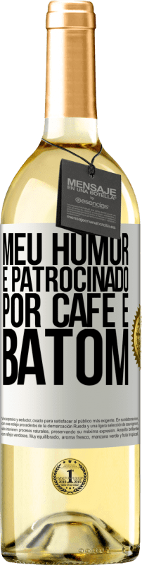 29,95 € Envio grátis | Vinho branco Edição WHITE Meu humor é patrocinado por café e batom Etiqueta Branca. Etiqueta personalizável Vinho jovem Colheita 2023 Verdejo