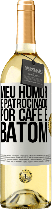 29,95 € | Vinho branco Edição WHITE Meu humor é patrocinado por café e batom Etiqueta Branca. Etiqueta personalizável Vinho jovem Colheita 2025 Verdejo