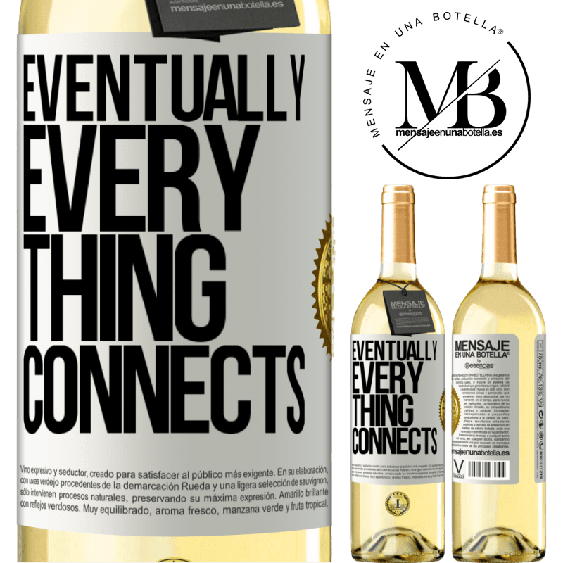 29,95 € Free Shipping | White Wine WHITE Edition Eventually, everything connects White Label. Customizable label Young wine Harvest 2022 Verdejo