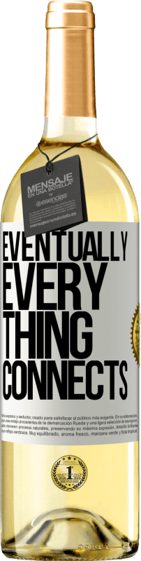29,95 € Spedizione Gratuita | Vino bianco Edizione WHITE Eventually, everything connects Etichetta Bianca. Etichetta personalizzabile Vino giovane Raccogliere 2025 Verdejo