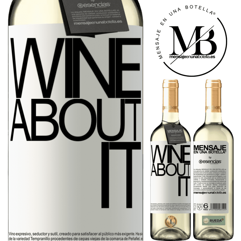 «Wine about it» WHITEエディション