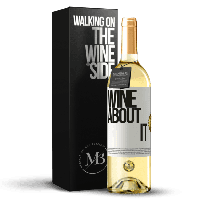 «Wine about it» WHITE Ausgabe