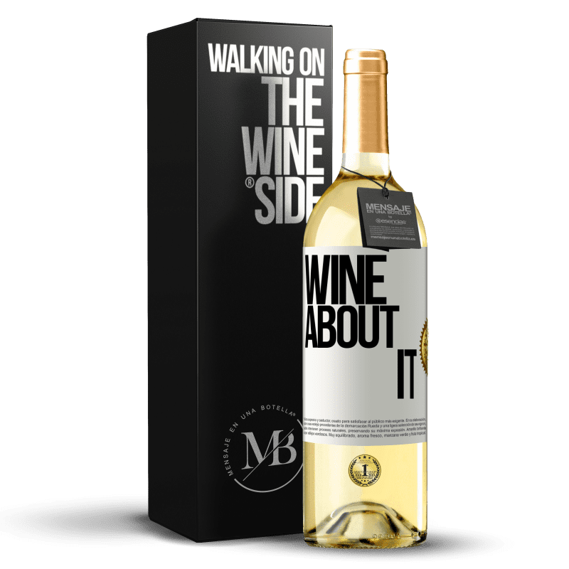 29,95 € Spedizione Gratuita | Vino bianco Edizione WHITE Wine about it Etichetta Bianca. Etichetta personalizzabile Vino giovane Raccogliere 2024 Verdejo