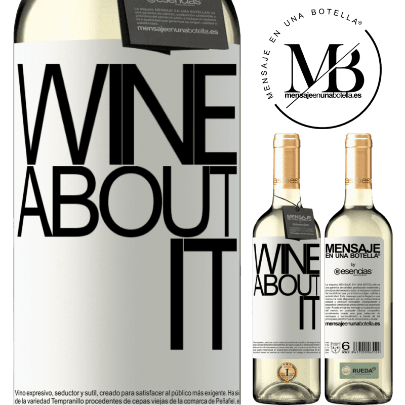 «Wine about it» WHITE版