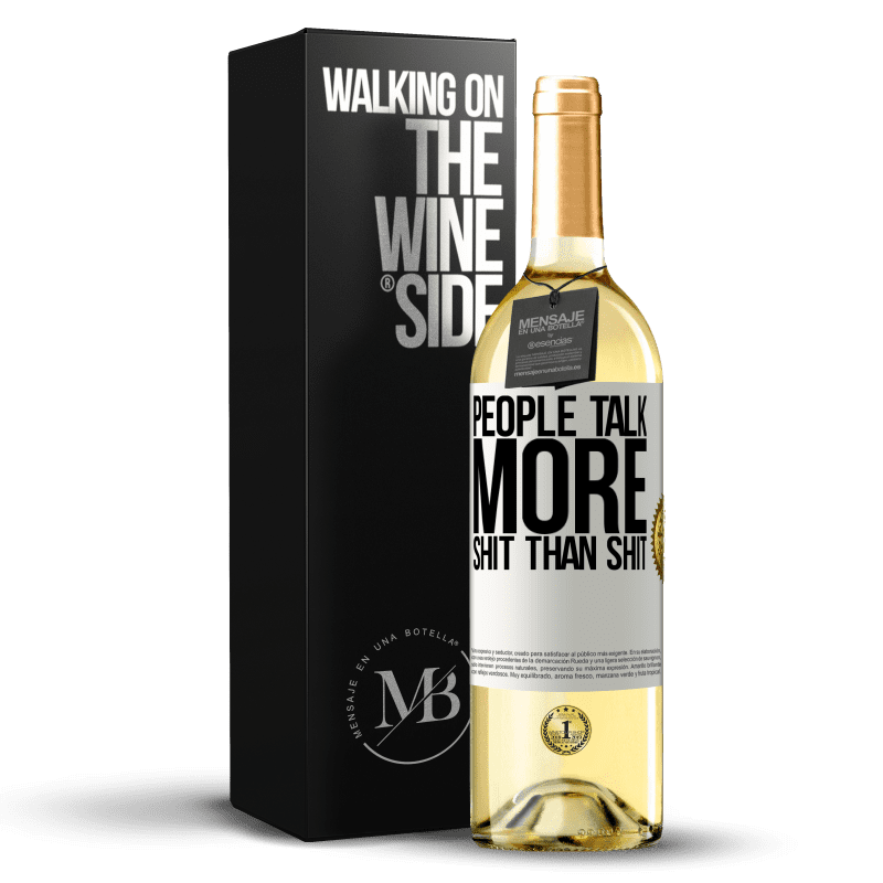 29,95 € Free Shipping | White Wine WHITE Edition People talk more shit than shit White Label. Customizable label Young wine Harvest 2024 Verdejo