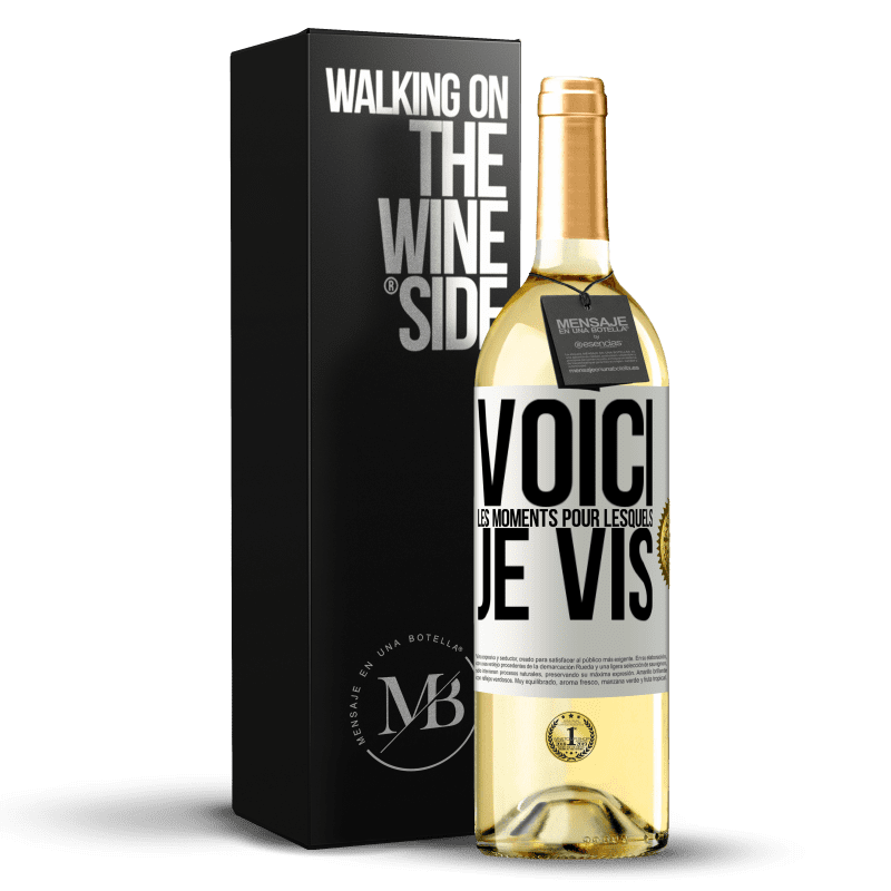 29,95 € Envoi gratuit | Vin blanc Édition WHITE Voici les moments pour lesquels je vis Étiquette Blanche. Étiquette personnalisable Vin jeune Récolte 2023 Verdejo