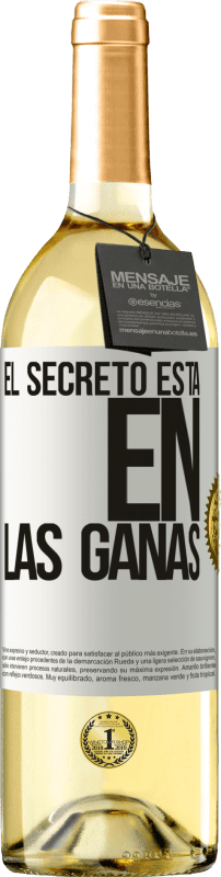 29,95 € | Vino Blanco Edición WHITE El secreto está en las ganas Etiqueta Blanca. Etiqueta personalizable Vino joven Cosecha 2023 Verdejo