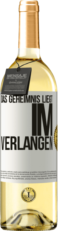 29,95 € | Weißwein WHITE Ausgabe Das Geheimnis liegt im Verlangen Weißes Etikett. Anpassbares Etikett Junger Wein Ernte 2023 Verdejo