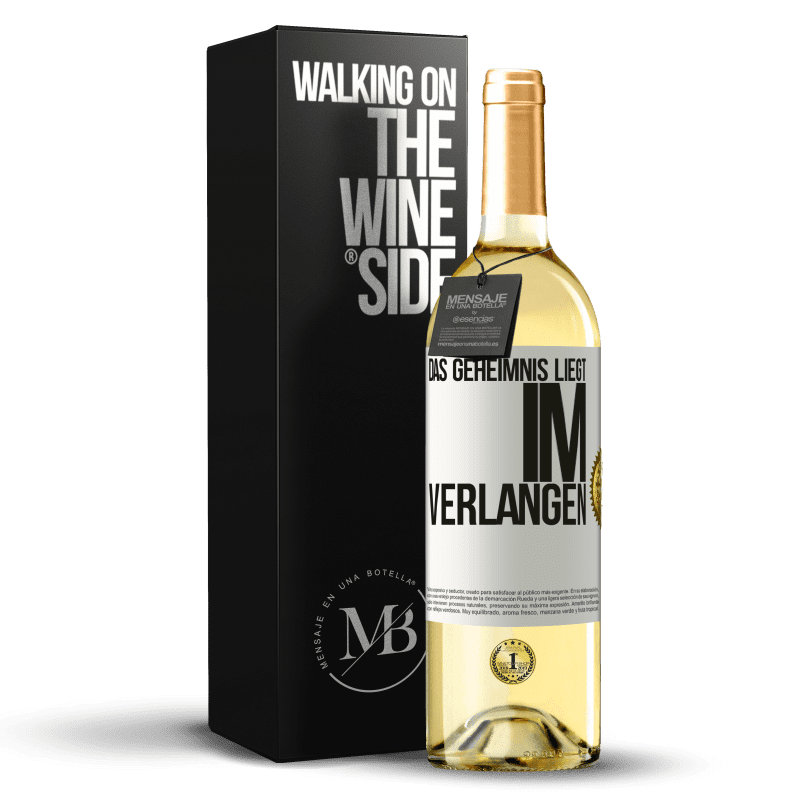 29,95 € Kostenloser Versand | Weißwein WHITE Ausgabe Das Geheimnis liegt im Verlangen Weißes Etikett. Anpassbares Etikett Junger Wein Ernte 2023 Verdejo