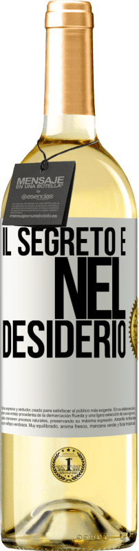 29,95 € Spedizione Gratuita | Vino bianco Edizione WHITE Il segreto è nel desiderio Etichetta Bianca. Etichetta personalizzabile Vino giovane Raccogliere 2025 Verdejo