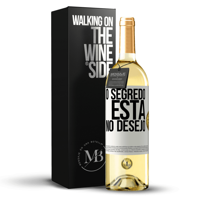 29,95 € Envio grátis | Vinho branco Edição WHITE O segredo está no desejo Etiqueta Branca. Etiqueta personalizável Vinho jovem Colheita 2023 Verdejo