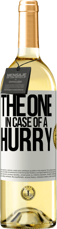 29,95 € 免费送货 | 白葡萄酒 WHITE版 The one in case of a hurry 白标. 可自定义的标签 青年酒 收成 2024 Verdejo