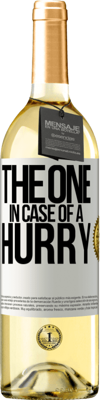 29,95 € | Vino bianco Edizione WHITE The one in case of a hurry Etichetta Bianca. Etichetta personalizzabile Vino giovane Raccogliere 2023 Verdejo