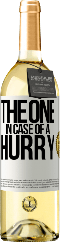 29,95 € | Vinho branco Edição WHITE The one in case of a hurry Etiqueta Branca. Etiqueta personalizável Vinho jovem Colheita 2023 Verdejo