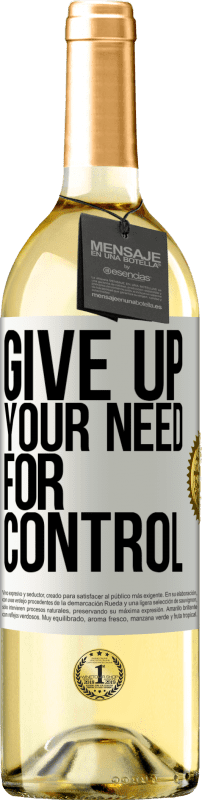 29,95 € Free Shipping | White Wine WHITE Edition Give up your need for control White Label. Customizable label Young wine Harvest 2025 Verdejo