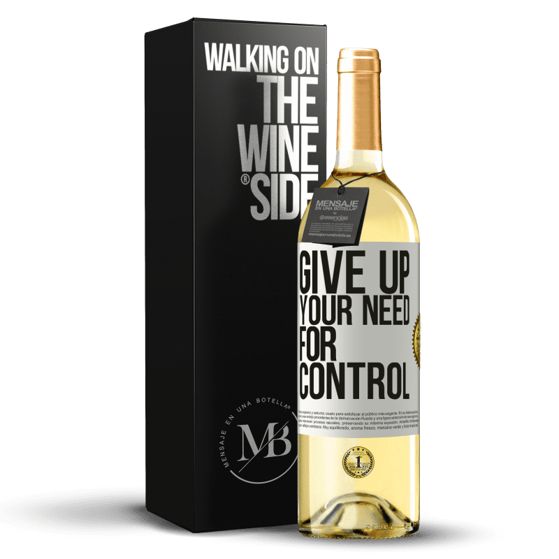 29,95 € Kostenloser Versand | Weißwein WHITE Ausgabe Give up your need for control Weißes Etikett. Anpassbares Etikett Junger Wein Ernte 2024 Verdejo