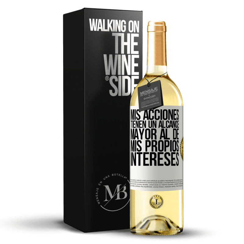 29,95 € Envío gratis | Vino Blanco Edición WHITE Mis acciones tienen un alcance mayor al de mis propios intereses Etiqueta Blanca. Etiqueta personalizable Vino joven Cosecha 2024 Verdejo