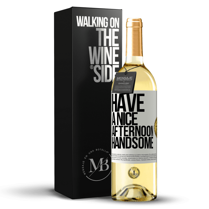 29,95 € Free Shipping | White Wine WHITE Edition Have a nice afternoon, handsome White Label. Customizable label Young wine Harvest 2025 Verdejo
