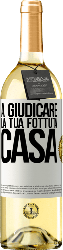 29,95 € | Vino bianco Edizione WHITE A giudicare la tua fottuta casa Etichetta Bianca. Etichetta personalizzabile Vino giovane Raccogliere 2024 Verdejo