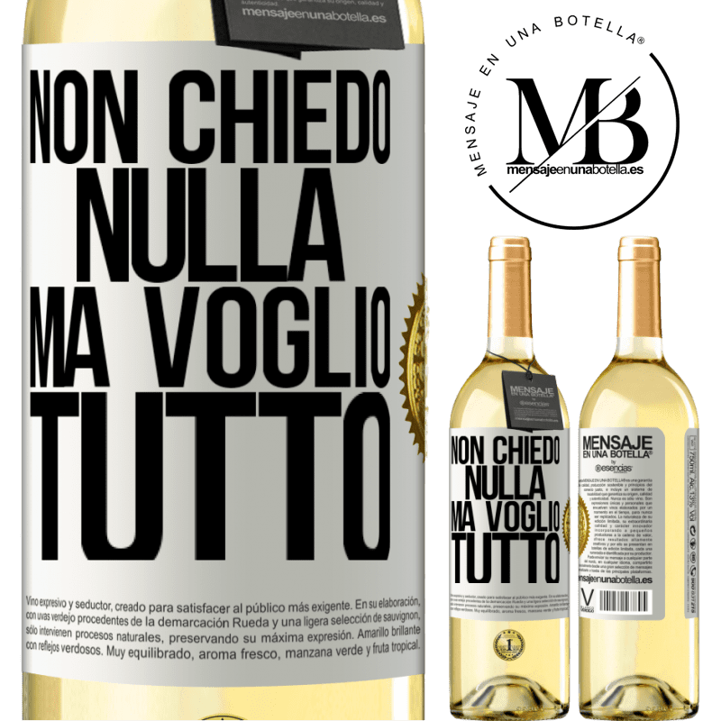 29,95 € Spedizione Gratuita | Vino bianco Edizione WHITE Non chiedo nulla, ma voglio tutto Etichetta Bianca. Etichetta personalizzabile Vino giovane Raccogliere 2024 Verdejo