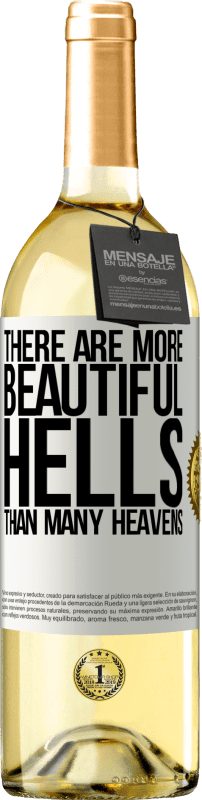 29,95 € Free Shipping | White Wine WHITE Edition There are more beautiful hells than many heavens White Label. Customizable label Young wine Harvest 2025 Verdejo