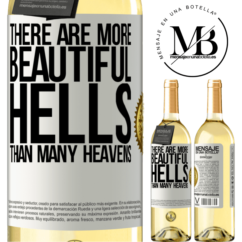 29,95 € Free Shipping | White Wine WHITE Edition There are more beautiful hells than many heavens White Label. Customizable label Young wine Harvest 2022 Verdejo