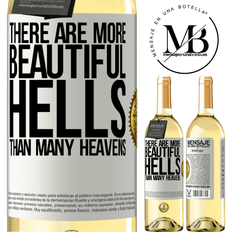 29,95 € Free Shipping | White Wine WHITE Edition There are more beautiful hells than many heavens White Label. Customizable label Young wine Harvest 2023 Verdejo