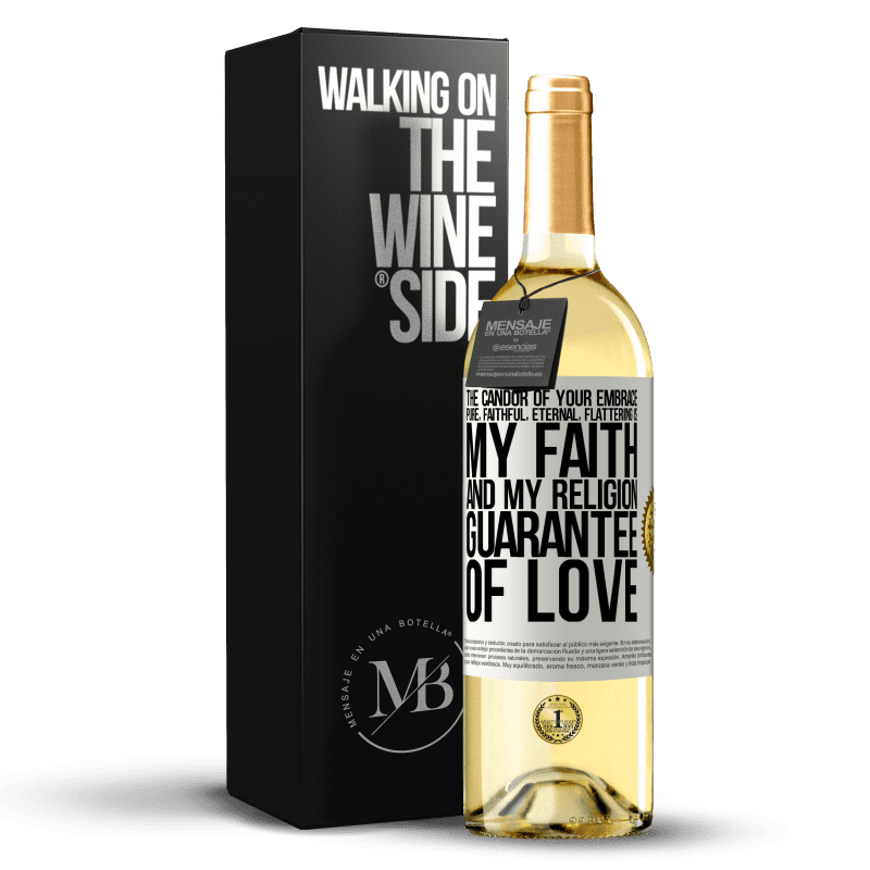 29,95 € Free Shipping | White Wine WHITE Edition The candor of your embrace, pure, faithful, eternal, flattering, is my faith and my religion, guarantee of love White Label. Customizable label Young wine Harvest 2023 Verdejo