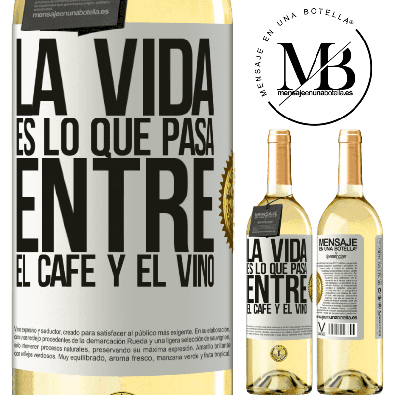 29,95 € Envío gratis | Vino Blanco Edición WHITE La vida es lo que pasa entre el café y el vino Etiqueta Blanca. Etiqueta personalizable Vino joven Cosecha 2024 Verdejo