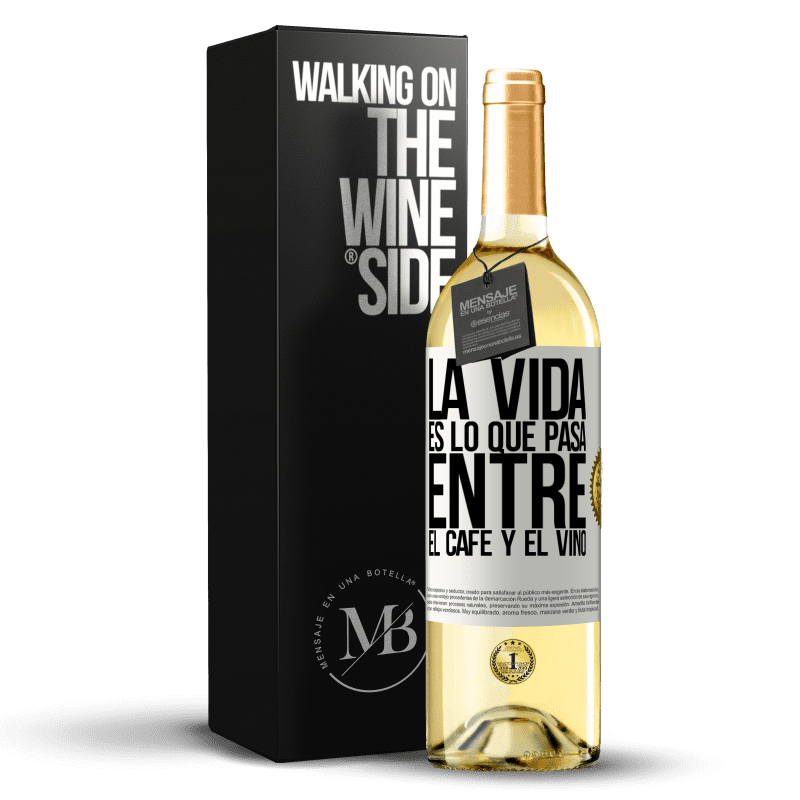 29,95 € Envío gratis | Vino Blanco Edición WHITE La vida es lo que pasa entre el café y el vino Etiqueta Blanca. Etiqueta personalizable Vino joven Cosecha 2025 Verdejo