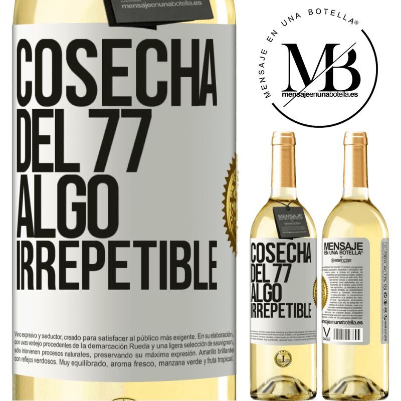 29,95 € Envío gratis | Vino Blanco Edición WHITE Cosecha del 77, algo irrepetible Etiqueta Blanca. Etiqueta personalizable Vino joven Cosecha 2024 Verdejo