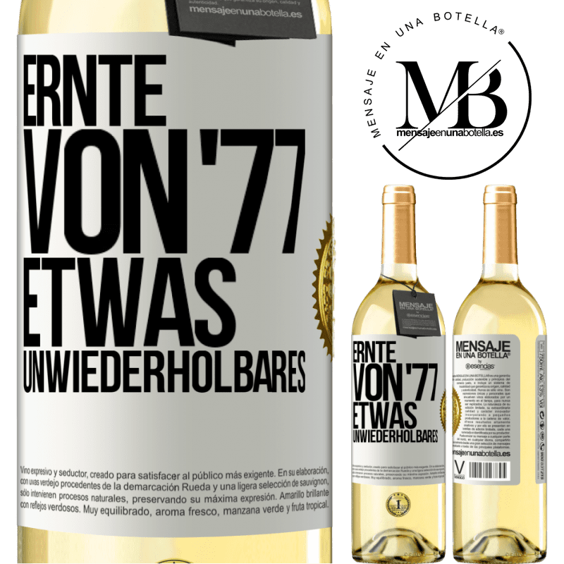 29,95 € Kostenloser Versand | Weißwein WHITE Ausgabe Ernte von '77, etwas Unwiederholbares Weißes Etikett. Anpassbares Etikett Junger Wein Ernte 2024 Verdejo