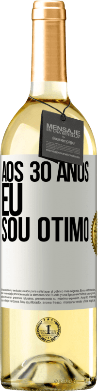 29,95 € | Vinho branco Edição WHITE Aos 30 anos, eu sou ótimo Etiqueta Branca. Etiqueta personalizável Vinho jovem Colheita 2024 Verdejo